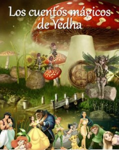 Los Cuentos Mágicos de Yedha. 