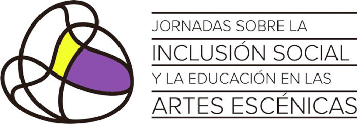 Se inaugura la XI edición de las Jornadas sobre la Inclusión Social y Educación en las Artes Escénicas